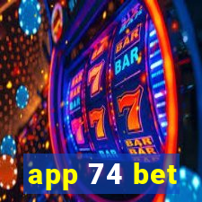 app 74 bet